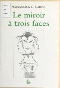 Le miroir à trois faces