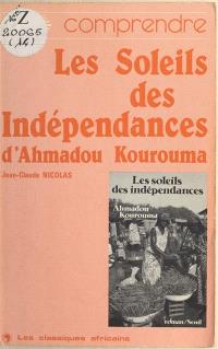 Les Soleils des indépendances d'Ahmadou Kourouma