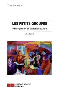 Les petits groupes : participation et communication