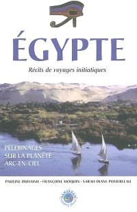 Égypte  : récits de voyages initiatiques 