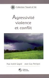 Agressivité, violence et conflit