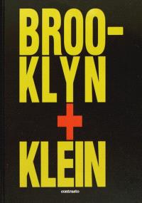 WILLIAM KLEIN BROOKLYN + KLEIN ANGLAIS