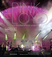 Pink Floyd : les tourments de la gloire