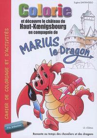 Marius le Dragon du château du HautKoenigsbourg  livre de coloriage