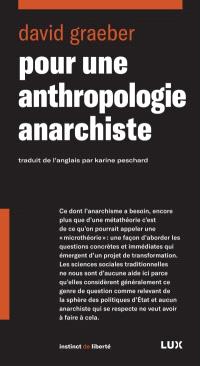 Pour une anthropologie anarchiste