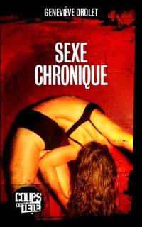 Le sexe chronique