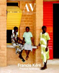 Av Monographs 201 : Francis Kere Practical Aesthetics
