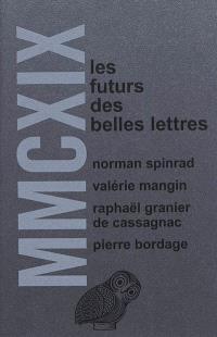 Mmcxix Les Futurs Des Belles Lettres Librairie Mollat