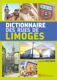 Librairie Mollat Bordeaux Dictionnaire Des Rues De Limoges - 