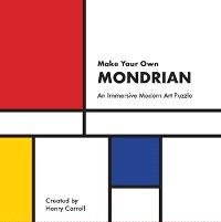 MAKE YOUR OWN MONDRIAN AN IMMERSIVE MODERN ART PUZZLE ANGLAIS