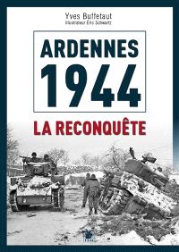 Ardennes 1945 : la contre-offensive alliée