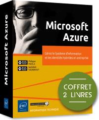 Microsoft Azure : gérez le système d'information et les identités hybrides en entreprise : coffret 2 livres