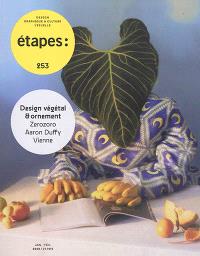 Etapes : design graphique & culture visuelle, n° 253. Design végétal & ornement : Zerozoro, Aaron Duffy, Vienne