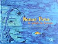 Nanue Para Le Soleil De L Ocean Nanue Para Ra A O Te Moana Nui Celine Ripoll Librairie Mollat Bordeaux