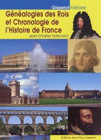 Généalogies des rois et chronologie de l'histoire de France