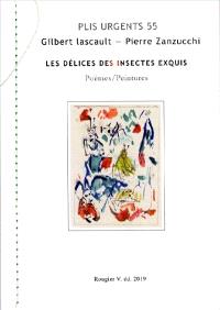 Les Delices Des Insectes Exquis Poemes Peintures Librairie Mollat Bordeaux