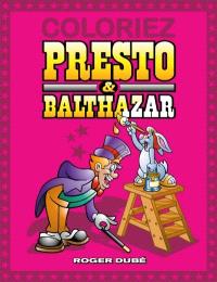 Coloriez Presto & Balthazar
