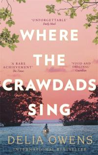 Where the crawdads sing (anglais) 