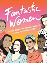 Fantastic women a card game for change makers (anglais)