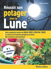 Réussir son potager avec la Lune : votre calendrier ...