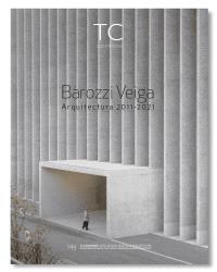 TC cuadernos n° 149 Barozzi Veiga Arquitectura 2011-2021