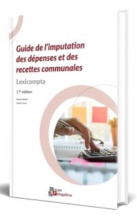 Guide de l'imputation des dépenses et des recettes communales : lexicompta