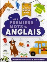 Mes premiers mots en anglais : Plus de 200 mots !