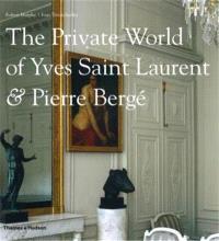 THE PRIVATE WORLD OF YVES SAINT-LAURENT & PIERRE BERGE ANGLAIS