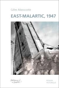 East-Malartic, 1947