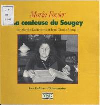 Maria Favier, la conteuse du Sougey