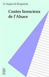 Contes licencieux de l'Alsace