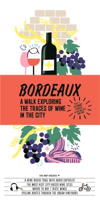 Bordeaux, balade sur les traces du vin dans la ville (VERSION ANGLAISE)