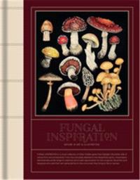 Fungal inspiration art and design inspired by wild nature