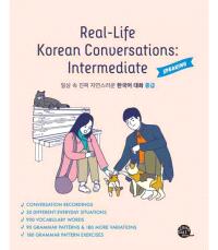 REAL-LIFE KOREAN CONVERSATIONS: INTERMEDIATE (6EME EDITION) - EDITION BILINGUE