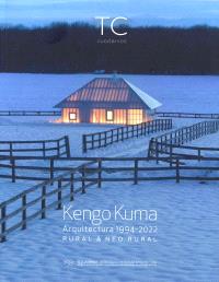 TC 158 - KENGO KUMA ARQUITECTURA 1994- 2022