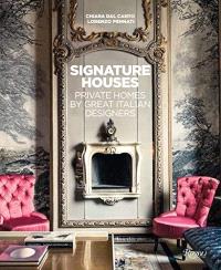 SIGNATURE HOUSES PRIVATE HOMES BY GREAT ITALIAN DESIGNERS ANGLAIS