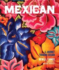 MEXICAN: A JOURNEY THROUGH DESIGN ANGLAIS