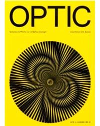 OPTIC  OPTICAL EFFECTS IN GRAPHIC DESIGN /ANGLAIS
