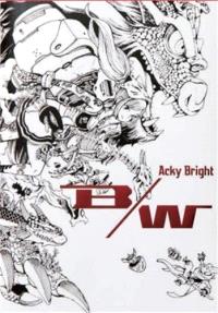 ACKY BRIGHT B/W ANGLAIS/JAPONAIS