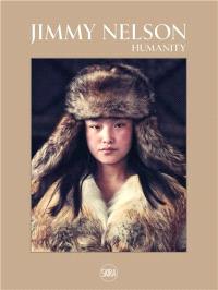 JIMMY NELSON HUMANITY  / ANGLAIS
