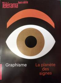 Télérama HS N°250  L'histoire du graphisme - Octobre 2024