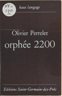 Orphée 2200 : Poèmes