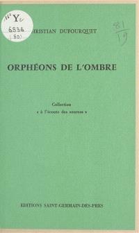 Orphéons de l'ombre