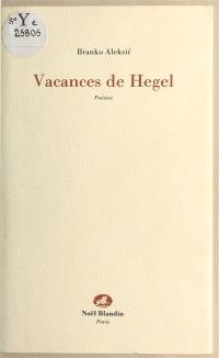 Vacances de Hegel