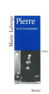 Pierre, ou, La consolation : poème dramatique